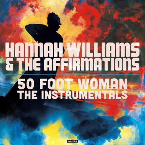 Hannah Williams – 50 Foot Woman – The Instrumentals (2020)