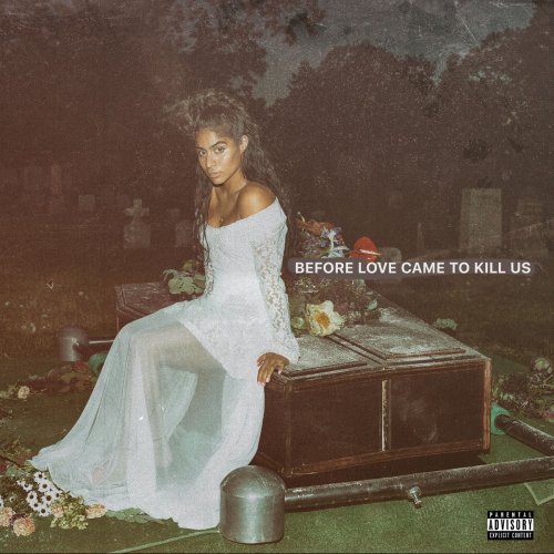 Jessie Reyez – BEFORE LOVE CAME TO KILL US (2020)