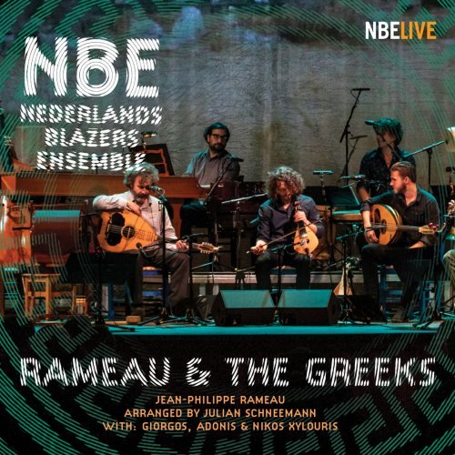 Nederlands Blazers Ensemble – Rameau the Greeks (Live) (2020)