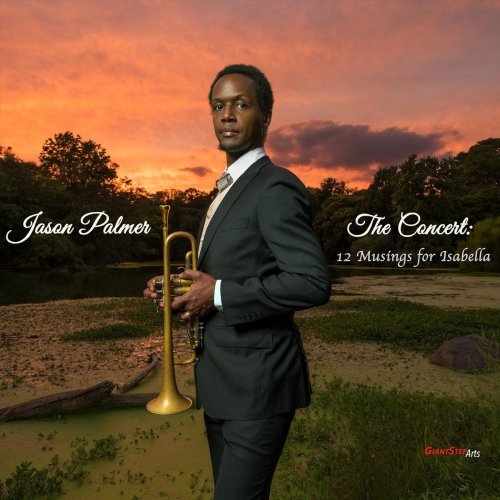 Jason Palmer – The Concert 12 Musings for Isabella (2020)