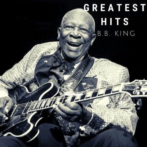 B.B. King – Greatest Hits (2020)