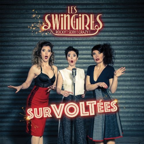 Les Swingirls – Survoltees (Rocky Sexy Crazy) (2020)