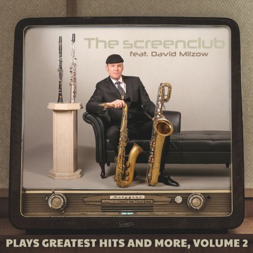 The Screenclub – The Screenclub Feat. David Milzow Plays Greatest Hits And More, Volume 2 (2020)