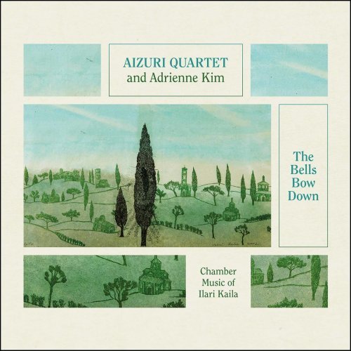 Aizuri Quartet – The Bells Bow Down (2020)