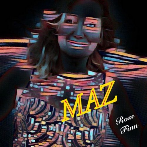 Rose Finn – MAZ (2020)