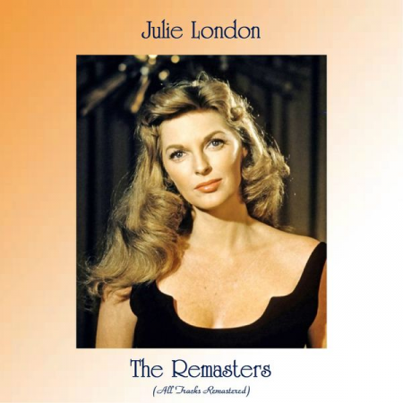 Julie London – The Remasters (All Tracks Remastered) (2020)