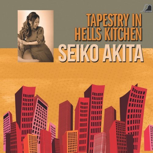 Seiko Akita – Tapestry in Hell’s Kitchen (2020)