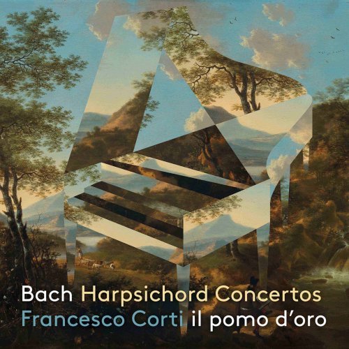 Francesco Corti Il Pomo d’Oro – J.S. Bach: Harpsichord Concertos (2020)