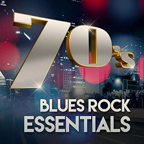 VA – 70s Blues Rock Essentials (2020) flac