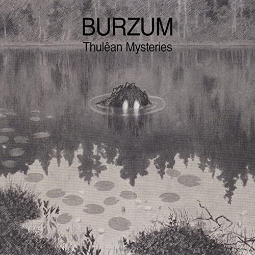 Burzum – Thulean Mysteries (2020)