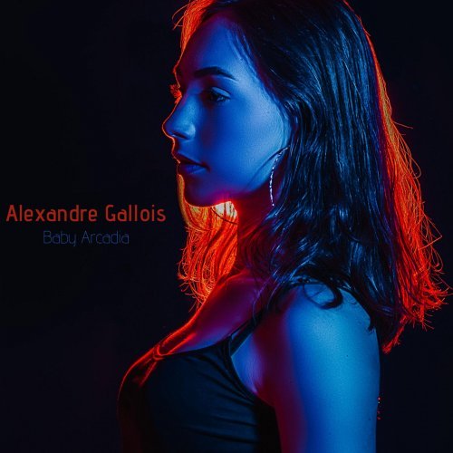 Alexandre Gallois – Baby Arcadia (2020)