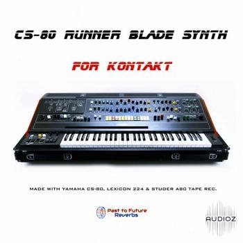 Past to Future Reverbs - CS-80 Runner Blade Synth for Kontakt screenshot