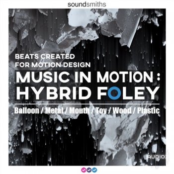 Soundsmiths Music In Motion Hybrid Foley WAV screenshot