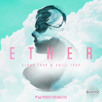 Production Master Ether Cloud Trap and Chill Trap WAV-DECiBEL screenshot