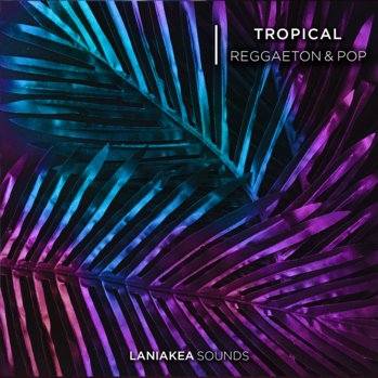 Laniakea Sounds Tropical Reggaeton And Pop WAV-DISCOVER screenshot