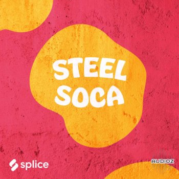 Splice Originals Steel Soca with Freddy Harris III WAV KONTAKT screenshot