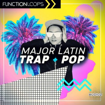 Function Loops Major Latin Trap and Pop MULTiFORMAT-DECiBEL screenshot