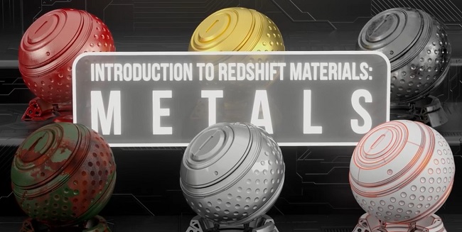 Skillshare – Introduction to Redshift Materials Metals