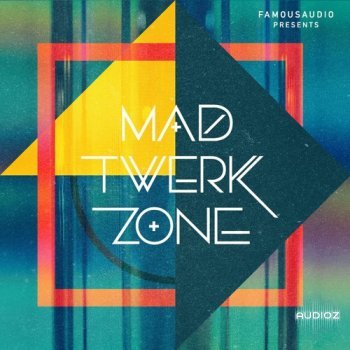 Famous Audio Mad Twerk Zone WAV screenshot