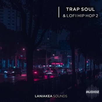 Laniakea Sounds Trap Soul And Lofi Hip Hop 2 WAV-FLARE screenshot