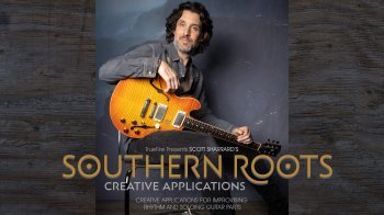 Truefire Scott Sharrard Southern Roots Creative Applications TUTORiAL