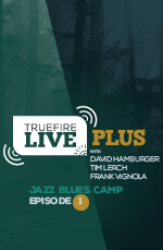 Truefire Live Plus Jazz Blues Camp Episode 01 TUTORiAL