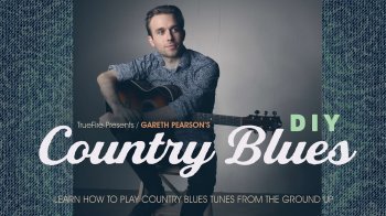 Truefire Gareth Pearson DIY Country Blues TUTORiAL screenshot