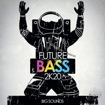 Big Sounds Future Bass 2K20 MULTiFORMAT-FLARE screenshot