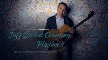 Truefire Tom Dempsey Jazz Guitar Comping Book TUTORiAL