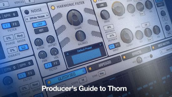 Producertech Producer’s Guide to Thorn