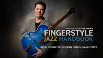 Truefire Sean McGowan Fingerstyle Jazz Handbook TUTORiAL