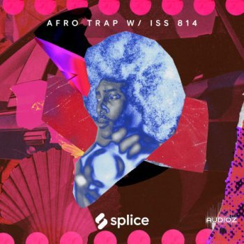 Splice Sessions Afro Trap WAV screenshot