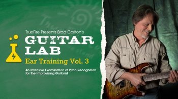 Truefire Bard Carlton Guitar Lab Ear Training Vol.3 TUTORiAL