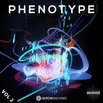 Glitchmachines Phenotype Vol. 2 WAV screenshot