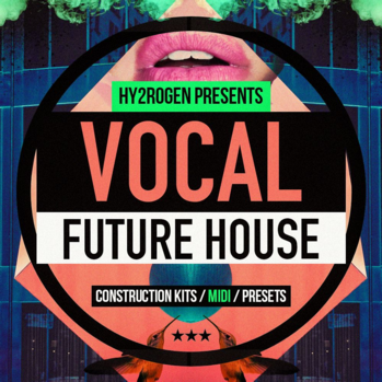 Hy2rogen Vocal Future House MULTi-FORMAT-DISCOVER screenshot