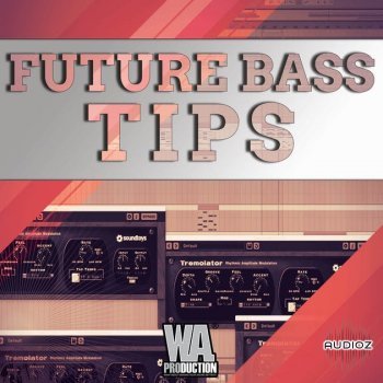 WA Production Future Bass Tips And Tricks TUTORIAL-SoSISO screenshot