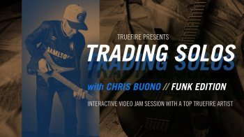 Truefire Chris Buono Trading Solos Funk Edition TUTORiAL screenshot