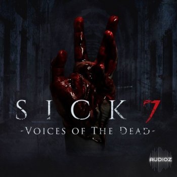 Soundiron Sick 7 Voices Of The Dead KONTAKT screenshot