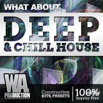 WA Production Deep & Chill House WAV FLP PRESETS TUTORiAL screenshot