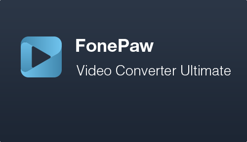 FonePaw Video Converter Ultimate 8.2.0 download the new version