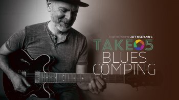 Truefire Jeff McErlain Take 5 Blues Comping TUTORiAL screenshot