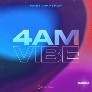 Origin Sound 4AM VIBE WAV-FANTASTiC