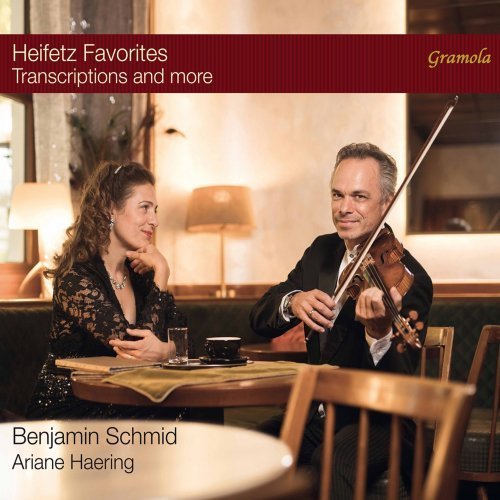 Benjamin Schmid & Ariane Haering – Heifetz Favorites: Transcriptions & More (2021)