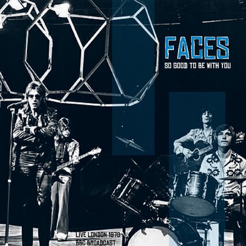 Faces – So Good To Be With You (2021)