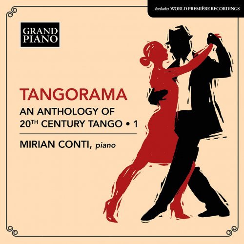 Mirian Conti – Tangorama: An Anthology of 20th Century Tango, Vol. 1 (2021)