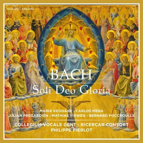 Maria Keohane, Carlos Mena, Julian Pregardien, Mathias Vieweg, Bernard Foccroulle – Soli Deo Gloria (2021)