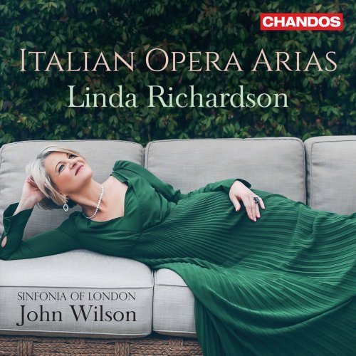 Linda Richardson, Sinfonia of London & John Wilson – Italian Opera Arias (2021)