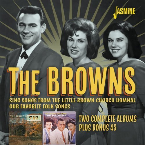 The Browns – Two Complete Albums Plus Bonus 45 (2020)