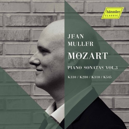 Jean Muller – Mozart: Complete Piano Sonatas, Vol. 3 (2021)