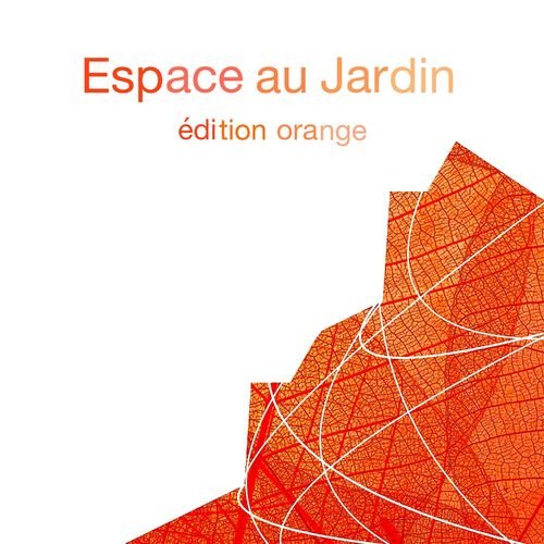 VA – Espace au jardin dition orange (Presented by Kolibri Musique) (2021)